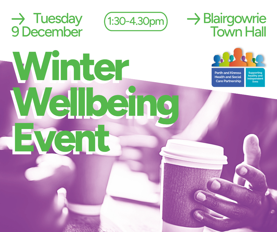 Winter Wellbeing  Event - Perth and Kinross Social Care Partnership